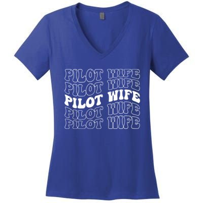 Groovy Pilot Wife Of A Pilot Wife Airplane Pilot Wife Funny Gift Women's V-Neck T-Shirt