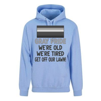 Gray Pride. Were Old Were Tired. Get Off Our Lawn! Unisex Surf Hoodie