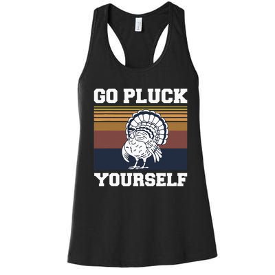 Go Pluck Yourself Pun For A Turkey Cook Lover Women's Racerback Tank