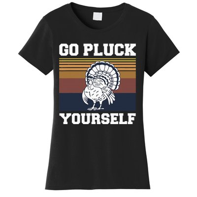 Go Pluck Yourself Pun For A Turkey Cook Lover Women's T-Shirt