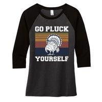 Go Pluck Yourself Pun For A Turkey Cook Lover Women's Tri-Blend 3/4-Sleeve Raglan Shirt