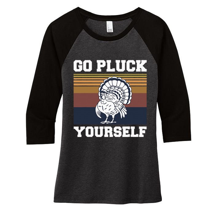 Go Pluck Yourself Pun For A Turkey Cook Lover Women's Tri-Blend 3/4-Sleeve Raglan Shirt