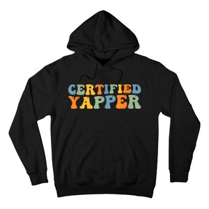 Groovy Professional Yapper Funny Joke For Certified Yapper Hoodie