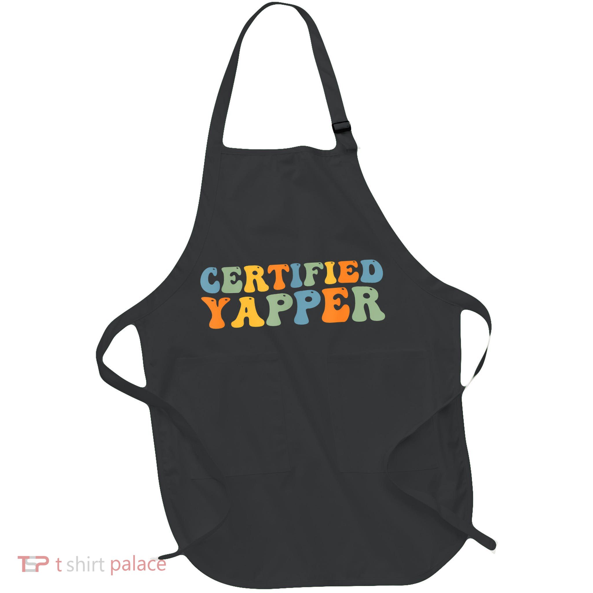 Groovy Professional Yapper Funny Joke For Certified Yapper Full-Length Apron With Pockets
