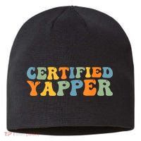 Groovy Professional Yapper Funny Joke For Certified Yapper Sustainable Beanie