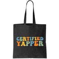 Groovy Professional Yapper Funny Joke For Certified Yapper Bag