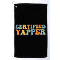Groovy Professional Yapper Funny Joke For Certified Yapper Golf Towel