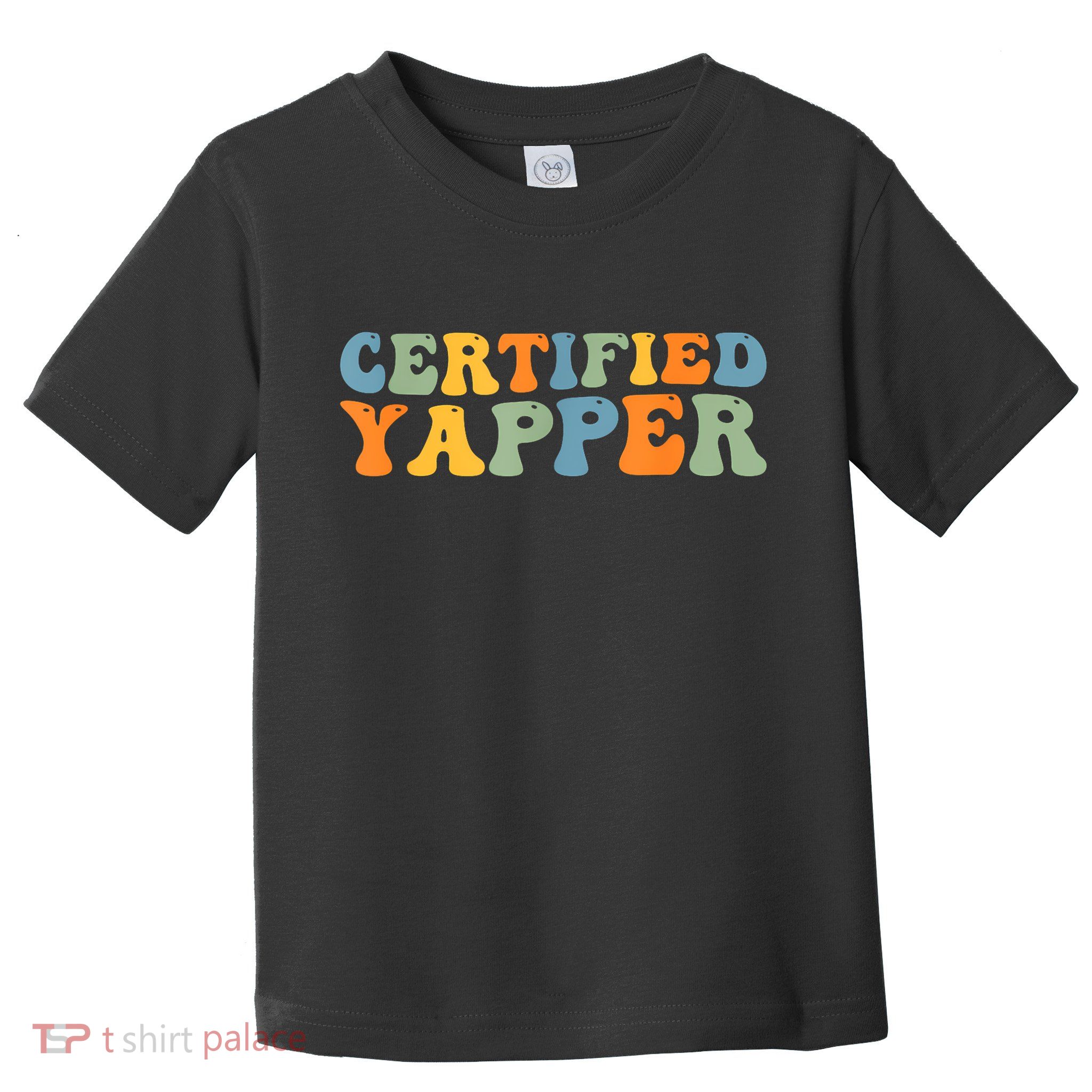 Groovy Professional Yapper Funny Joke For Certified Yapper Toddler T-Shirt
