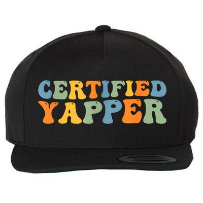 Groovy Professional Yapper Funny Joke For Certified Yapper Wool Snapback Cap