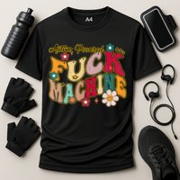 Groovy Quotes Autism Powered Fuck Machine Funny Cooling Performance Crew T-Shirt