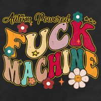 Groovy Quotes Autism Powered Fuck Machine Funny Adult Drive Performance Visor