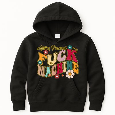 Groovy Quotes Autism Powered Fuck Machine Funny Kids Hoodie