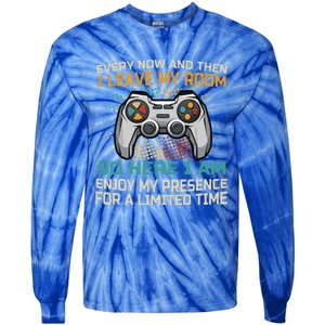 Gaming Quote Every Now And Then I Leave My Room Tie-Dye Long Sleeve Shirt