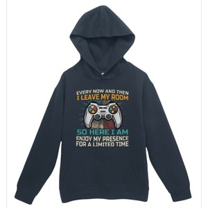 Gaming Quote Every Now And Then I Leave My Room Urban Pullover Hoodie