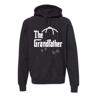 Grandfather Quote Funny Design For Grandpas Premium Hoodie