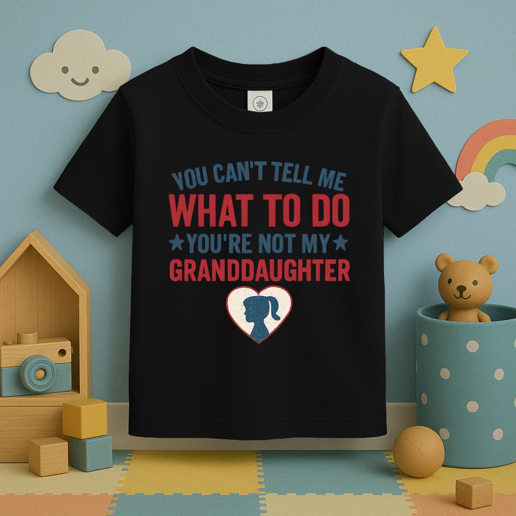 Granddaughter Quote for Father's Day Gifts Toddler T-Shirt