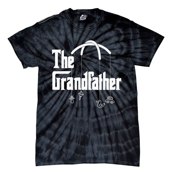 Grandfather Quote Funny Design For Grandpas Tie-Dye T-Shirt