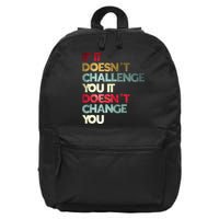 Gym Quote If It DoesnT Challenge You Fitness Motivation 16 in Basic Backpack