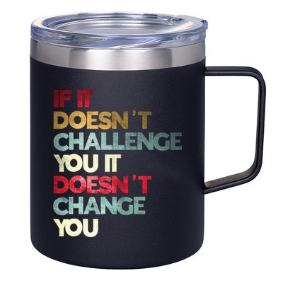 Gym Quote If It DoesnT Challenge You Fitness Motivation 12oz Stainless Steel Coffee Mug