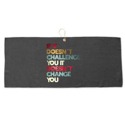 Gym Quote If It DoesnT Challenge You Fitness Motivation Large Microfiber Waffle Golf Towel