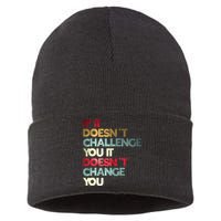 Gym Quote If It DoesnT Challenge You Fitness Motivation Sustainable Knit Beanie