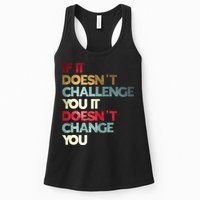 Gym Quote If It DoesnT Challenge You Fitness Motivation Womens Tank Top