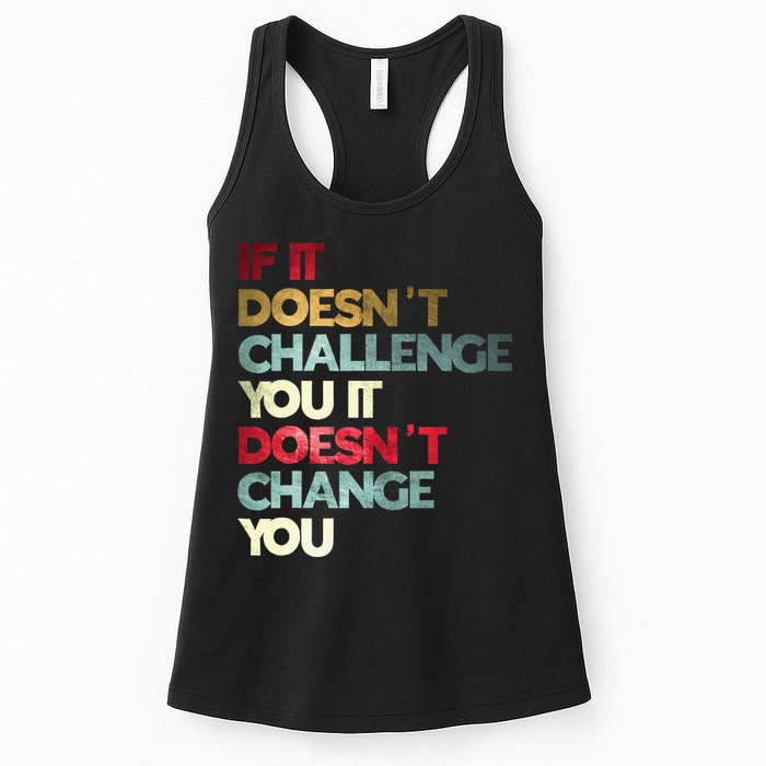 Gym Quote If It DoesnT Challenge You Fitness Motivation Womens Tank Top