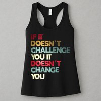 Gym Quote If It DoesnT Challenge You Fitness Motivation Womens Tank Top