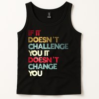 Gym Quote If It DoesnT Challenge You Fitness Motivation Tank Top