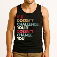 Gym Quote If It DoesnT Challenge You Fitness Motivation Tank Top