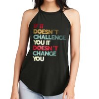 Gym Quote If It DoesnT Challenge You Fitness Motivation Women's Perfect Tri Rocker Tank
