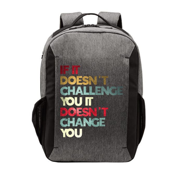 Gym Quote If It DoesnT Challenge You Fitness Motivation Vector Backpack