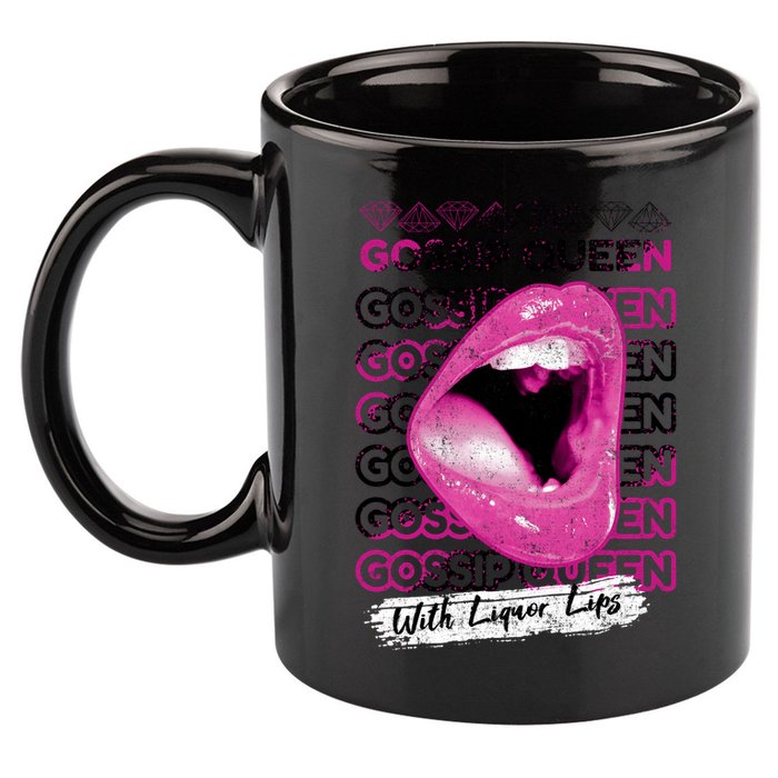 Gossip Queen With Liquor Lips 11oz C Handle Ceramic Mug