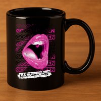 Gossip Queen With Liquor Lips 11oz C Handle Ceramic Mug