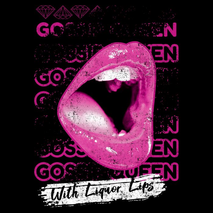 Gossip Queen With Liquor Lips Tie-Dye T-Shirt