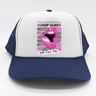 Gossip Queen With Liquor Lips Trucker Hat