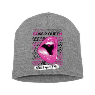 Gossip Queen With Liquor Lips Short Acrylic Beanie