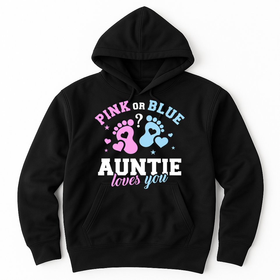 Gender Reveal Auntie Aunt TShirt Hoodie