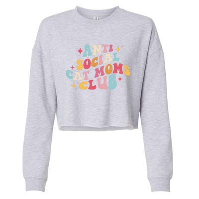 Groovy Retro Anti Social Cat Moms Club Mothers Day Tees Cropped Pullover Crew