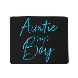 Gender reveal auntie says matching family baby party Mousepad