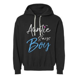 Gender reveal announcement Gifts Auntie Says Garment-Dyed Fleece Hoodie