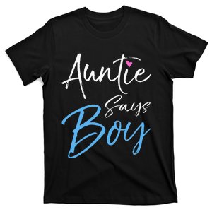 Gender reveal announcement Gifts Auntie Says T-Shirt