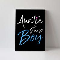 Gender reveal announcement Gifts Auntie Says Canvas