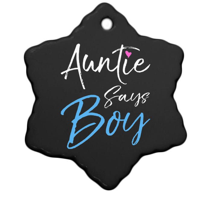 Gender reveal announcement Gifts Auntie Says Ceramic Star Ornament