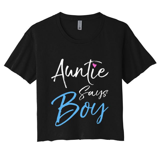 Gender reveal announcement Gifts Auntie Says Crop Top