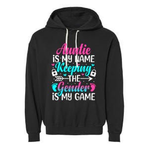 Gender Reveal Auntie Design For A Keeper Of The Gender Aunt Garment-Dyed Fleece Hoodie