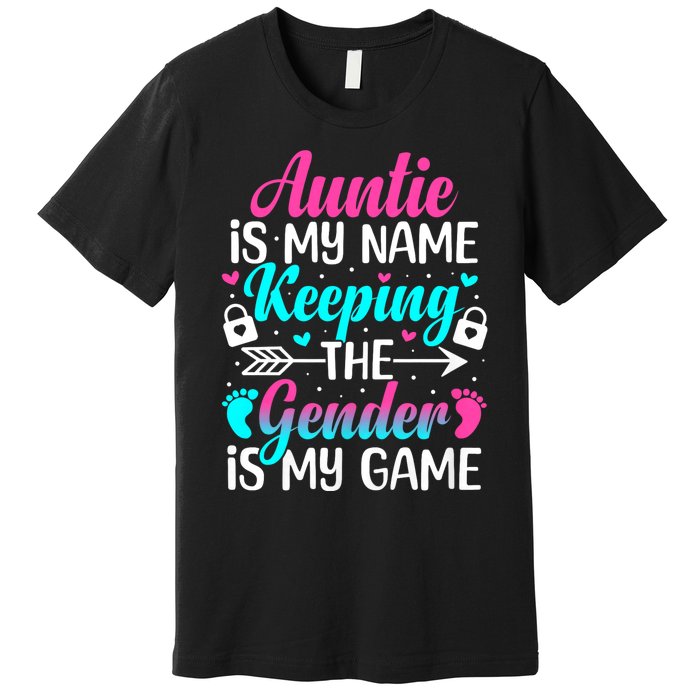 Gender Reveal Auntie Design For A Keeper Of The Gender Aunt Premium T-Shirt