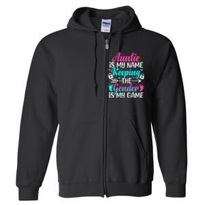 Gender Reveal Auntie Design For A Keeper Of The Gender Aunt Full Zip Hoodie