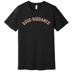 Good Riddance Australia 24 Premium T-Shirt