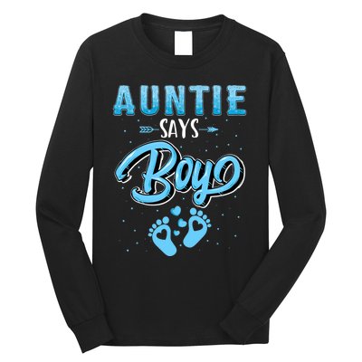 Gender Reveal Auntie Says Boy Baby Matching Family Set Long Sleeve Shirt